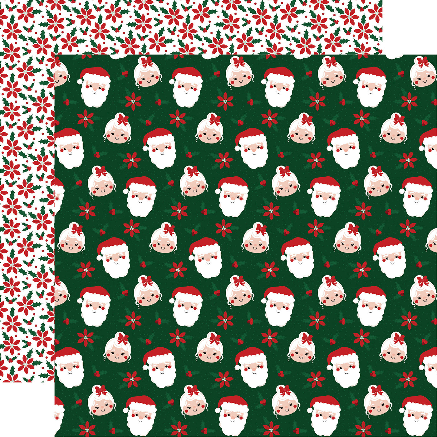 (Side A - filled with cute cartoon Mr. and Mrs. Claus faces and red poinsettia flowers. on a dark green background. Side B -red poinsettia flowers and green leaves &nbsp;on a white background)