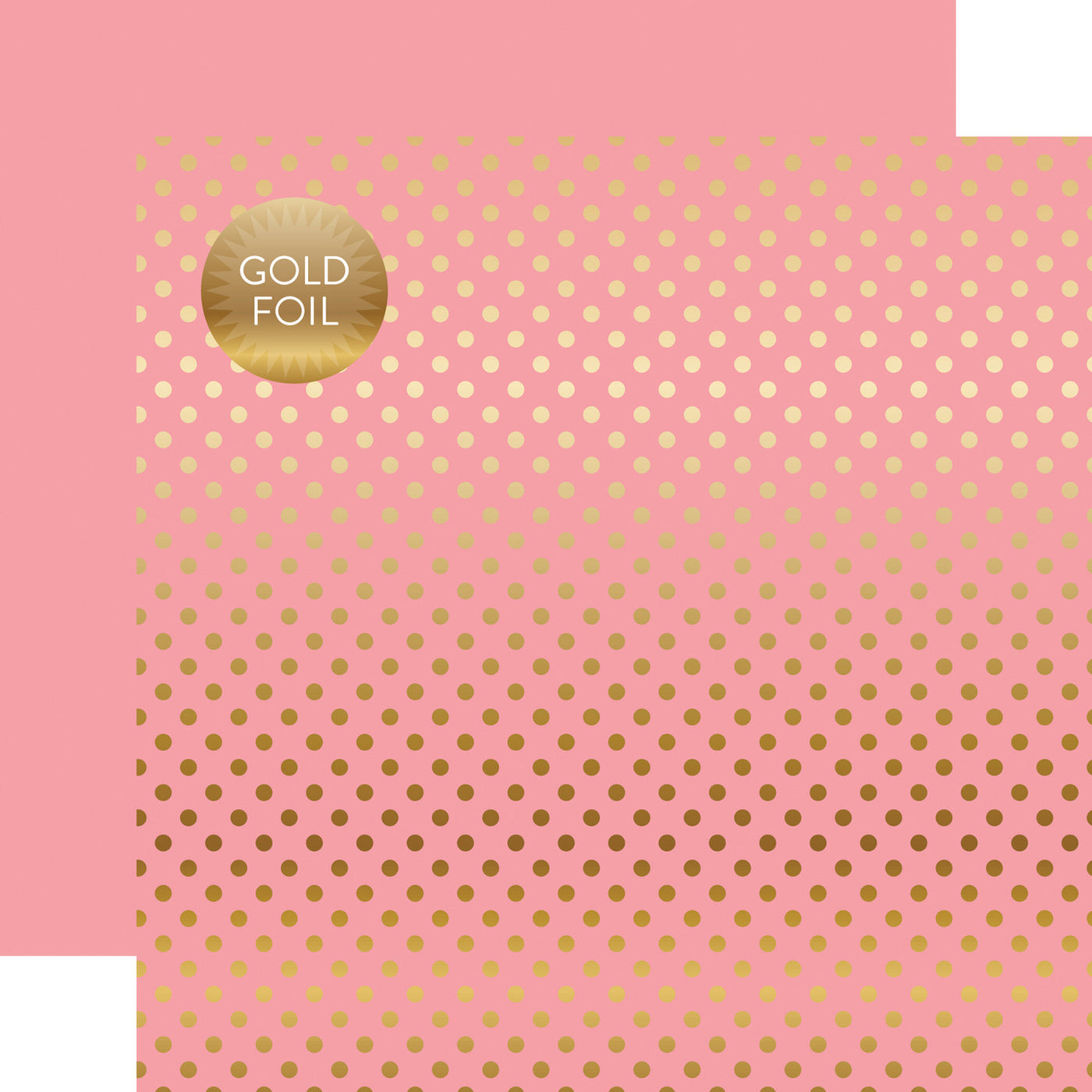 Gold foil dots on pink 12x12 cardstock, plain pink reverse, from Dots & Stripes Collection by Echo Park Paper.