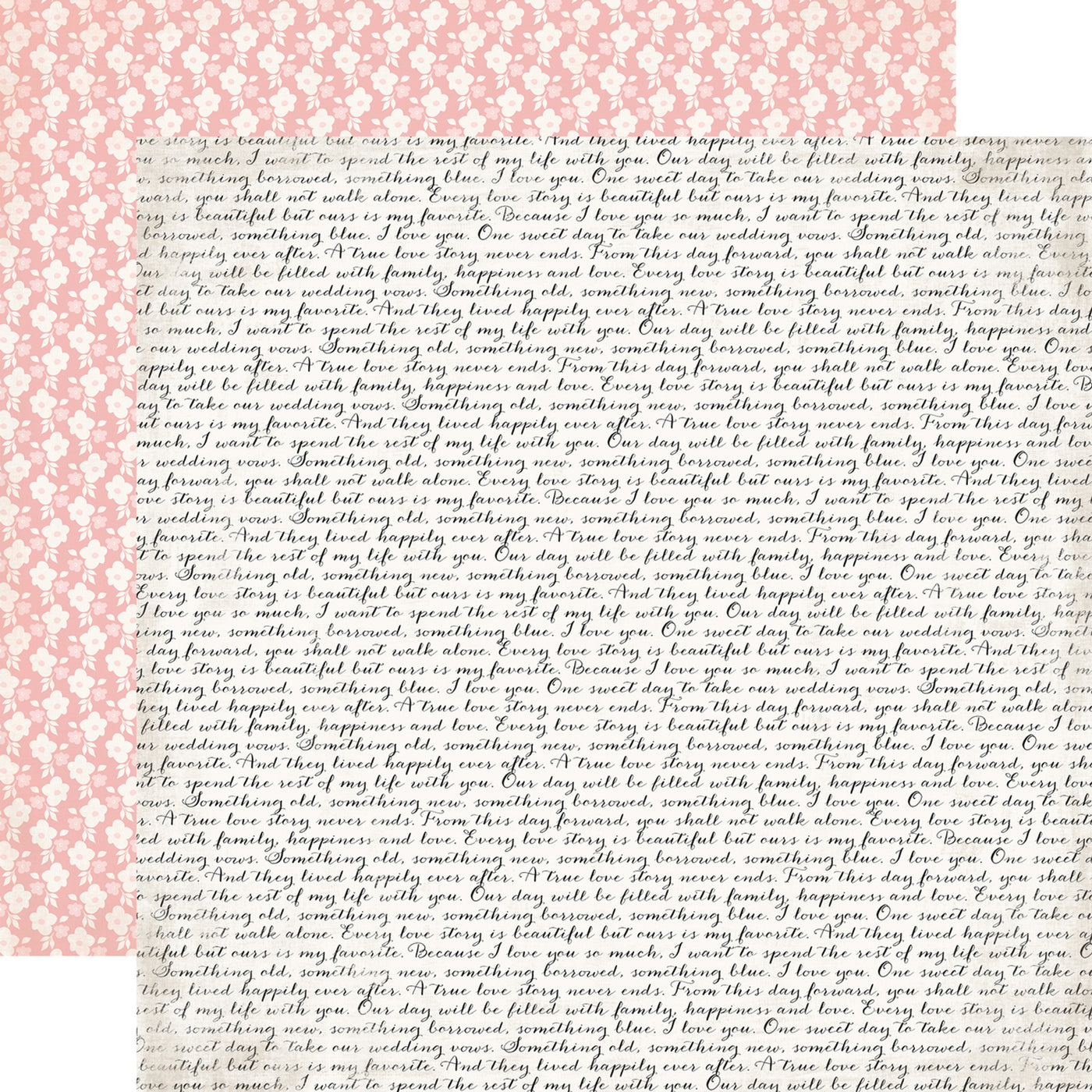 WEDDING SCRIPT - paper showcases elegant style with its unique double-sided design. Side A features wedding words on a cream background, and Side B features a floral pattern on a pink background. This 12x12 paper is perfect for any special occasion.